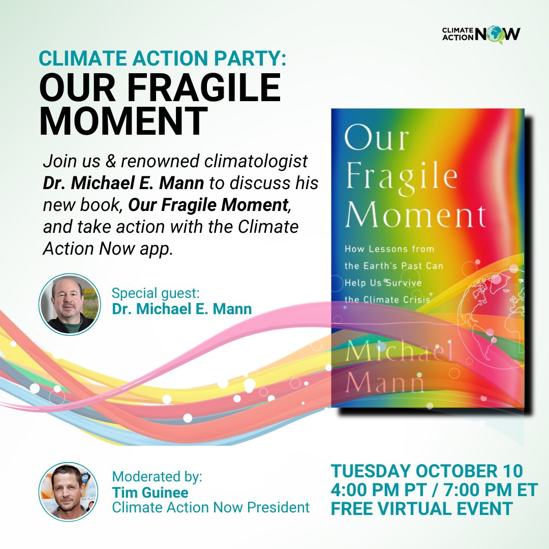 Join us on October 10, 7:00 PM ET, for a free online Climate Action Party with renowned climatologist Prof. @MichaelEMann to discuss his new book #OurFragileMoment & then take climate action on our app! Moderated by @TimGuinee!

Don’t miss out! Register ⬇️
eventbrite.com/e/climate-acti…