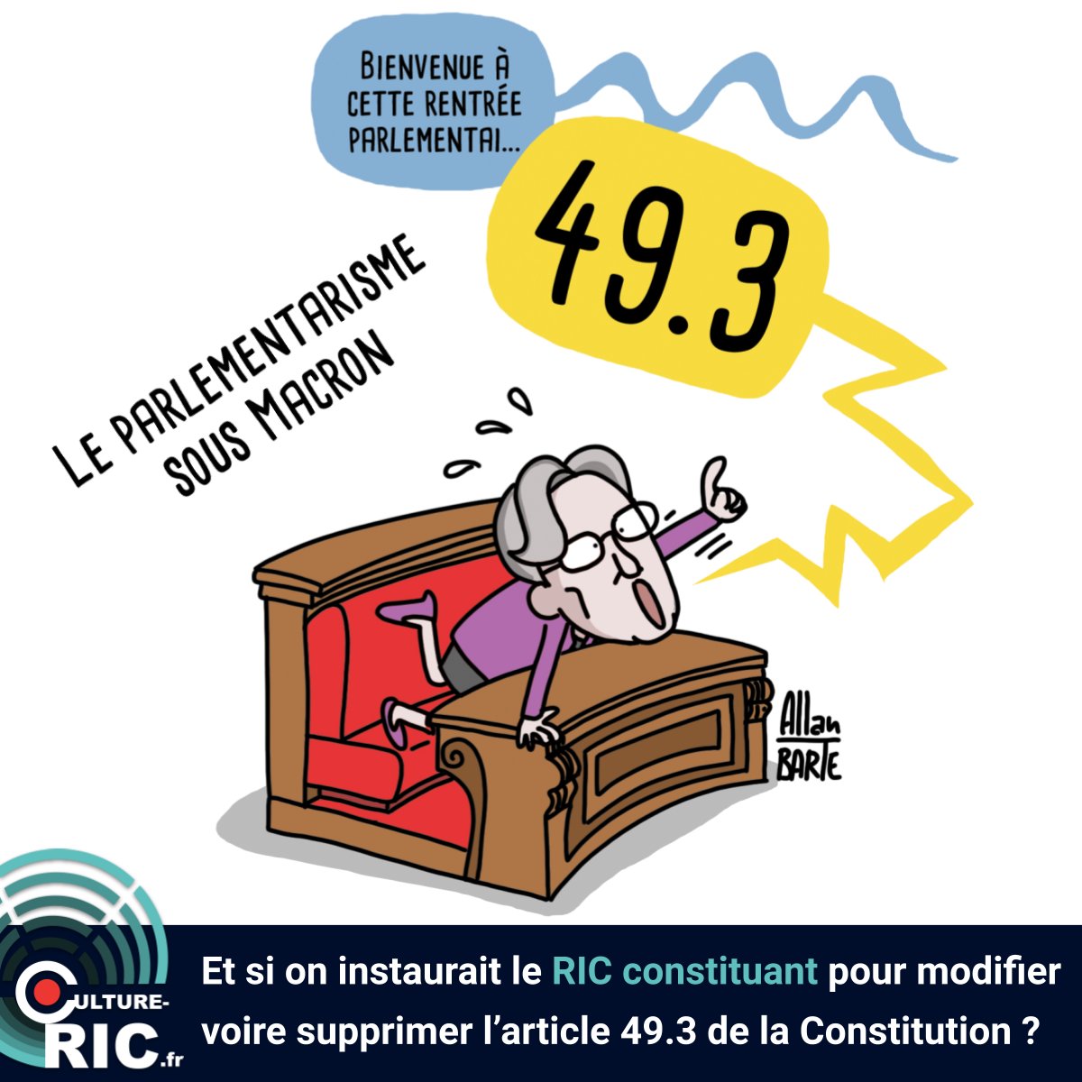 #Borne et #Macron fêtent la rentrée parlementaire avec un 12e 49.3 !
Par #RICveto on pourrait s’opposer ;
#RICrévocatoire dire que trop c’est trop ;
#RICconstituant limiter le 49.3 ou le supprimer.

Construisons le #RIC ➡️culture-ric.fr/consultation

✏️@AllanBARTE #QuaranteNeufTrois