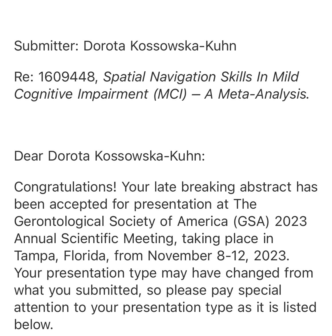 DorotaKuhn's tweet image. GSA2023 accepted my poster💪💪💪 #spatialnavigation #mildcognitiveimpairment #dementia #AcademicTwitter #metaanalysis #gerontologicalsocietyofamerica #GSA2023