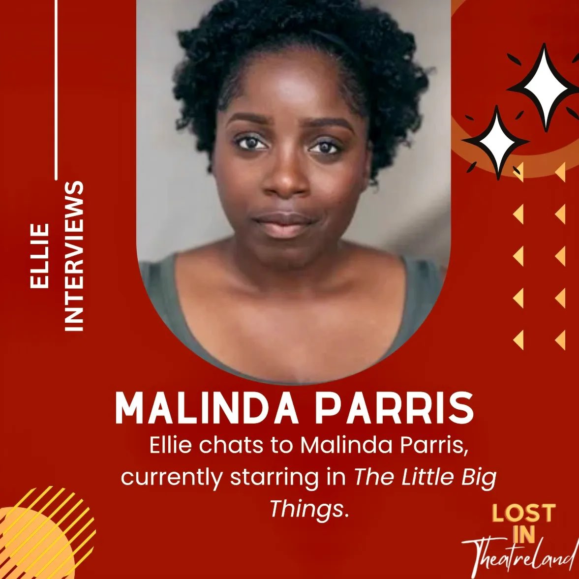 #INTERVIEW <a href="/MalindaParris/">Malinda Parris</a> who is starting in <a href="/TLBTmusical/">The Little Big Things: A New Musical</a> 

When asked why you should see the show, Malinda says “Because it will be one of the most incredible pieces of groundbreaking theatre you’ll ever see!”

⬇️⬇️⬇️

lostintheatreland.co.uk/interview-mali…