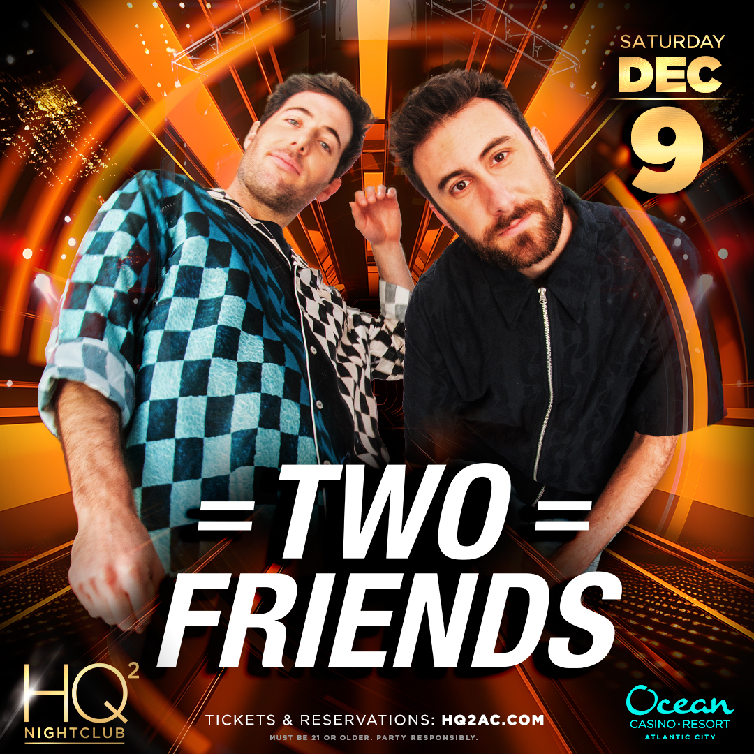Ready to party the night away with your favorite tunes? Join us as @twofriendsmusic return to the epic #HQ2Nightclub on Sat Dec 9th! 🎉 Don't miss the electrifying beats and unforgettable memories! Tickets & reservations: linktr.ee/hq2 #HQ2AC #theOceanAC