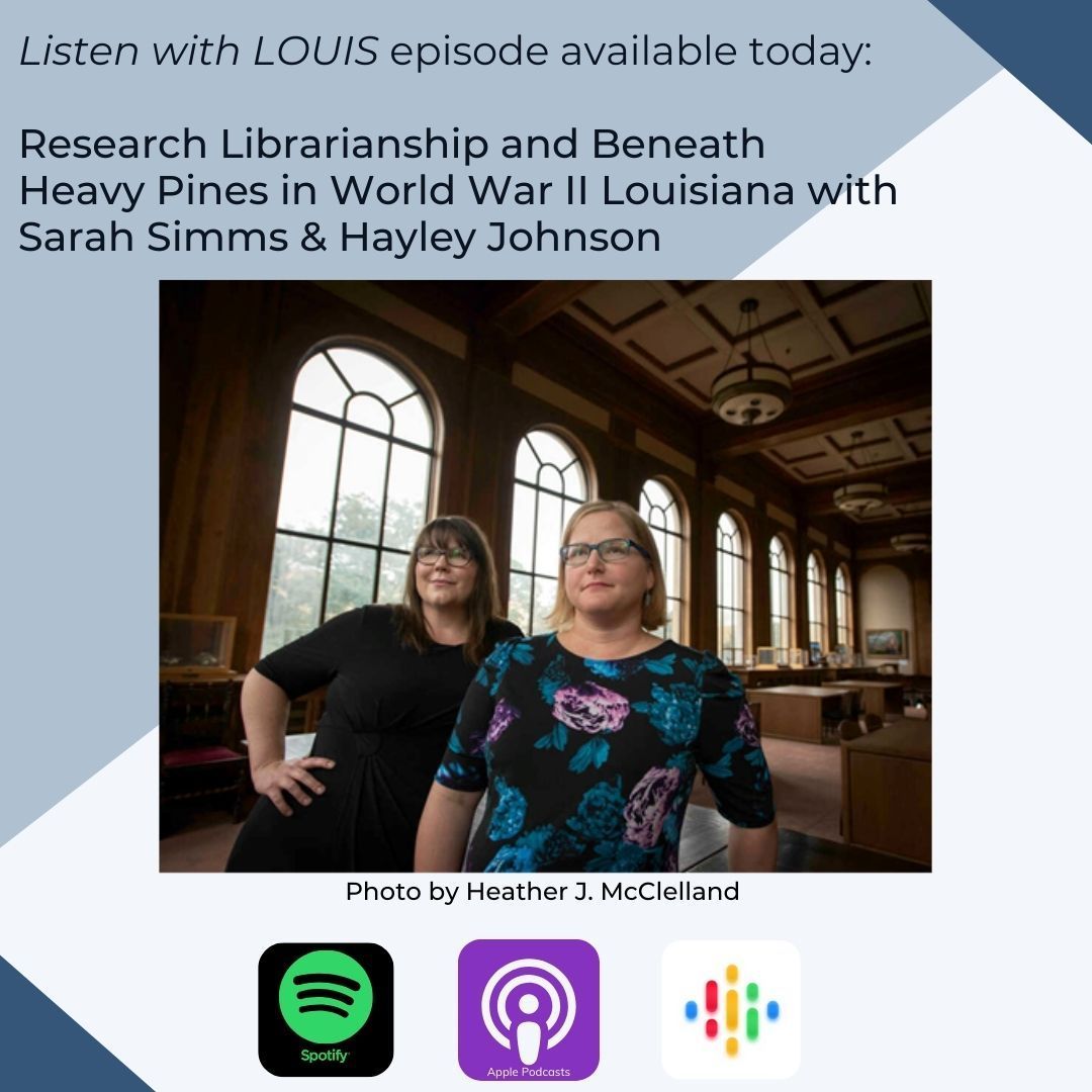 In this Listen with LOUIS episode, we interviewed Sarah Simms &amp; Hayley Johnson from <a href="/LSUlibraries/">LSU Libraries</a> about their research and recent book publication. 

If you're interested in archival research, this is a great introduction!

Listen: buff.ly/3P8oE06