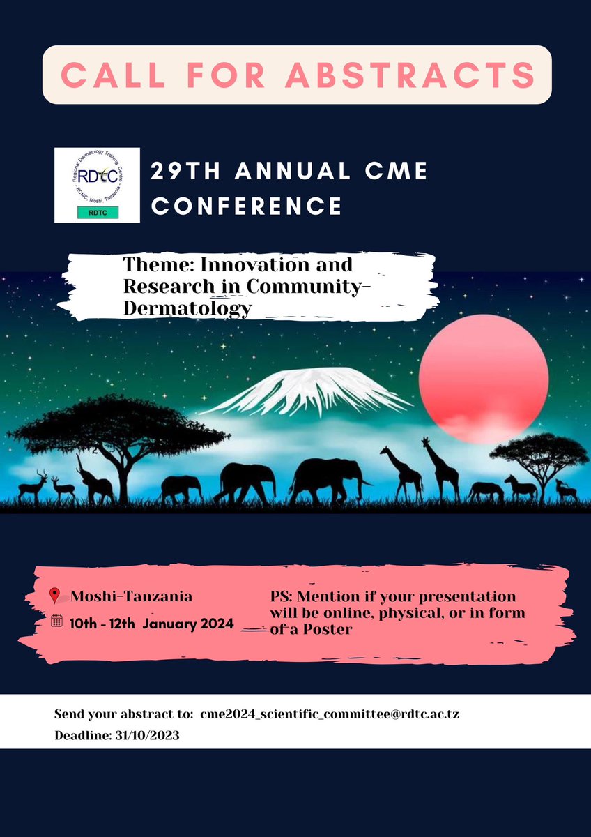 RDTC KCMC TZ (@rdtctz) on Twitter photo The annual RDTC CME is around the corner!Scheduled for the 10th-12th January 2023!
We are offically accepting abstracts until 31st October 2023.
Please remember to specify your presentation preferrence: physical,virtual or poster.
🤗🤗🎉
cme2024_scientific_committee@rdtc.ac.tz The annual RDTC CME is around the corner!Scheduled for the 10th-12th January 2023!
We are offically accepting abstracts until 31st October 2023.
Please remember to specify your presentation preferrence: physical,virtual or poster.
🤗🤗🎉
cme2024_scientific_committee@rdtc.ac.tz