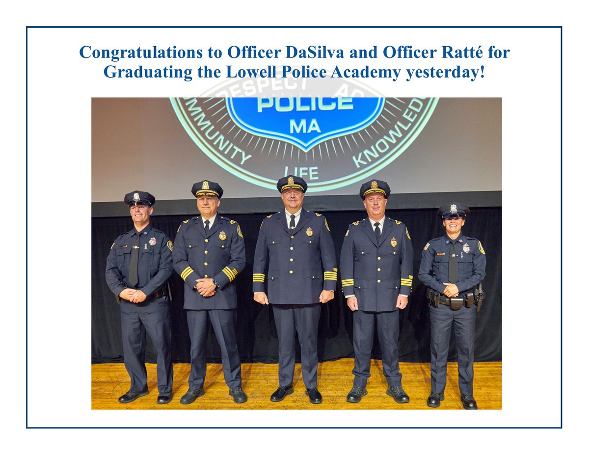 Congratulations to Officer D. DaSilva and Officer Emily A. Ratté for Graduating the Lowell Police Academy yesterday! Welcome to the LPD! LPD10