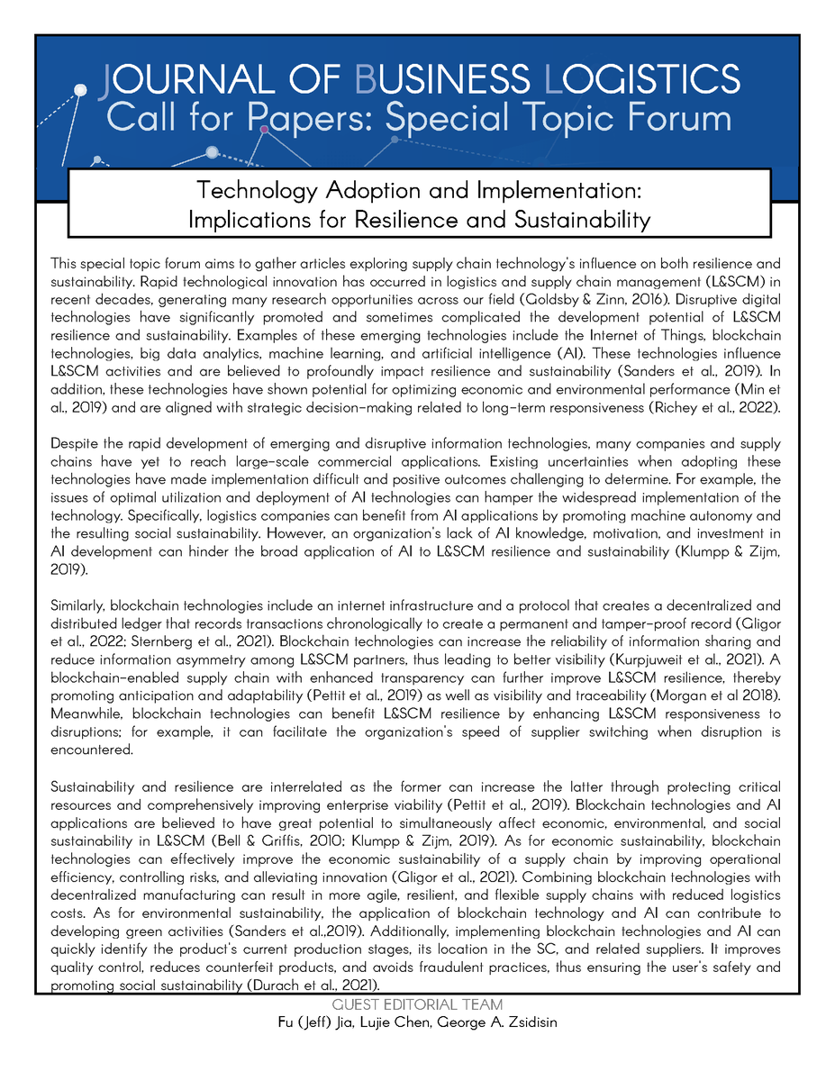 JBizLogistics's tweet photo. Announcing a new JBL #SpecialTopicForum! Guest editors Fu (Jeff) Jia, Lujie Chen, and George Zsidisin will lead a new STF on Technology Adoption and Implementation.
Check out the #callforpapers below or visit our website for more information: https://t.co/dTPqe3B8Nm
#techadoption #techimplementation #resilience #Sustainability