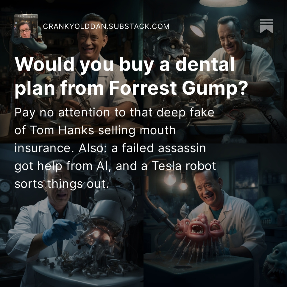 Would you buy a dental plan from Forrest Gump?, by @tynanwrites #FuckElon open.substack.com/pub/crankyoldd…
