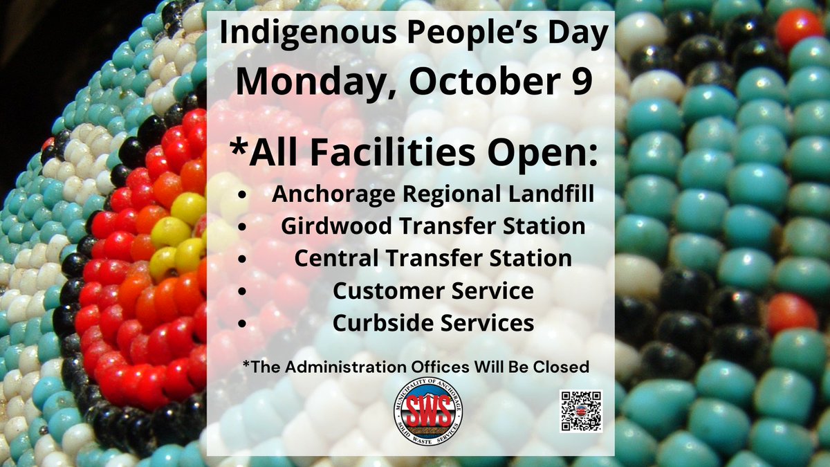 Solid Waste Services (@moa_sws) on Twitter photo In observance of Indigenous People's Day October 9, SWS services including customer service, curbside, and all facilities will continue normal operations. The Administration offices will be closed. Call our team anytime, 907-343-6250 or email swcs@anchorageak.gov In observance of Indigenous People's Day October 9, SWS services including customer service, curbside, and all facilities will continue normal operations. The Administration offices will be closed. Call our team anytime, 907-343-6250 or email swcs@anchorageak.gov
