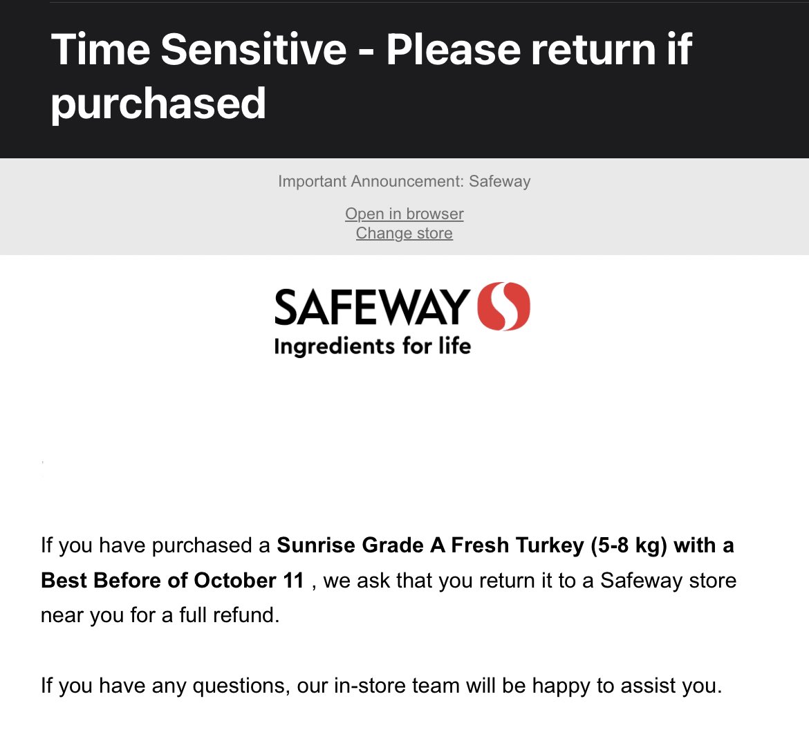 cmcalgary's tweet image. FYI Safeway just sent this email out a few minutes ago. Doesn't include why... but it can't be anything good I guess. 

#yyc #calgary @SafewayCanada #safeway