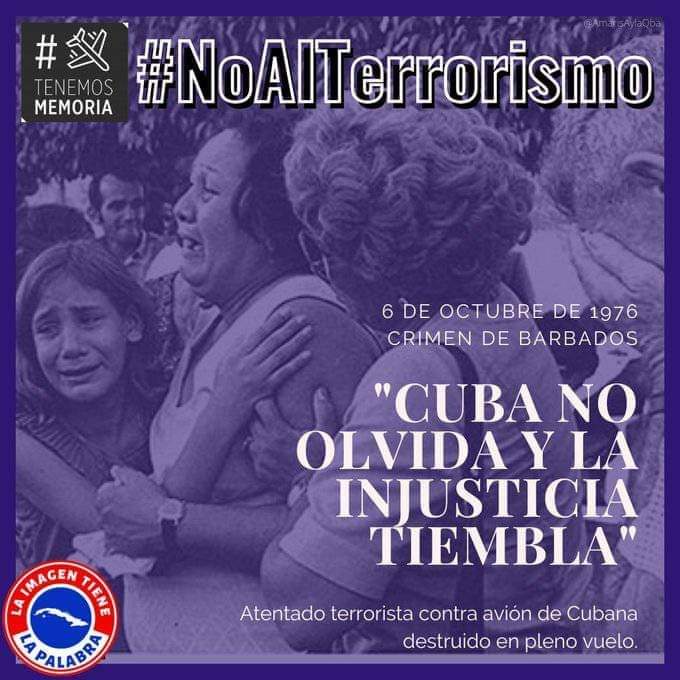 #NoAlTerrorismo 👊🏻🇨🇺 #TenemosMemoria. El mundo quedó indignado por el acto terroristas cometido contra una aeronave de Cubana de Aviación en pleno vuelo el 6 de octubre de 1976, minutos después de despegar del aeropuerto.