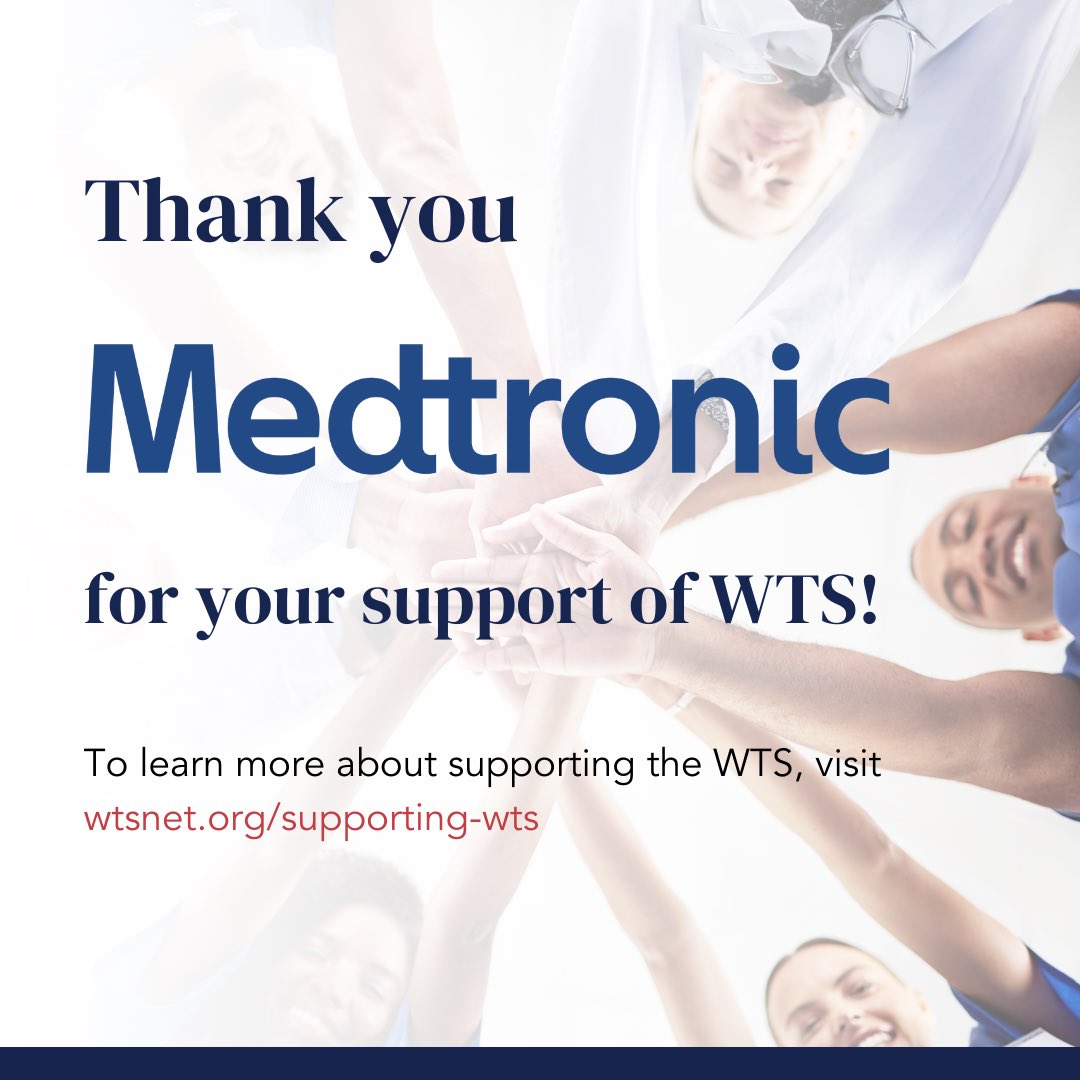 Thank you to @medtronic for your support of the Women in Thoracic Surgery! Your support is instrumental in advancing our mission to optimize the advancement of women in #CTSurgery. To learn more about supporting the WTS, visit wtsnet.org/supporting-wts #WTS