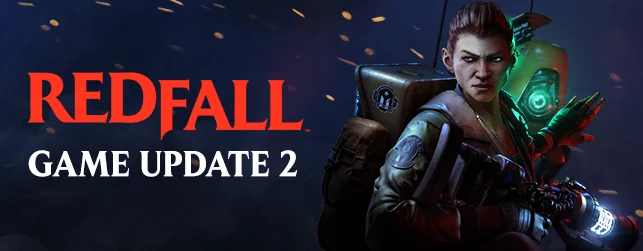 An image of Redfall hero Remi with Bribon by her side. The Redfall logo sits on the left with the text "Game Update 2" beneath it. 