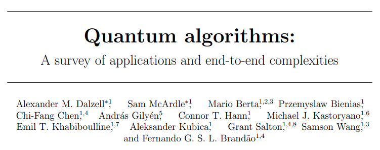 📰 From the AWS team and collaborators, a comprehensive survey on #quantumalgorithms, their applications and computational cost. Sounds like a useful reference handbook for newcomers and experts in the field!

Link to the paper: arxiv.org/abs/2310.03011
#quantumcomputing