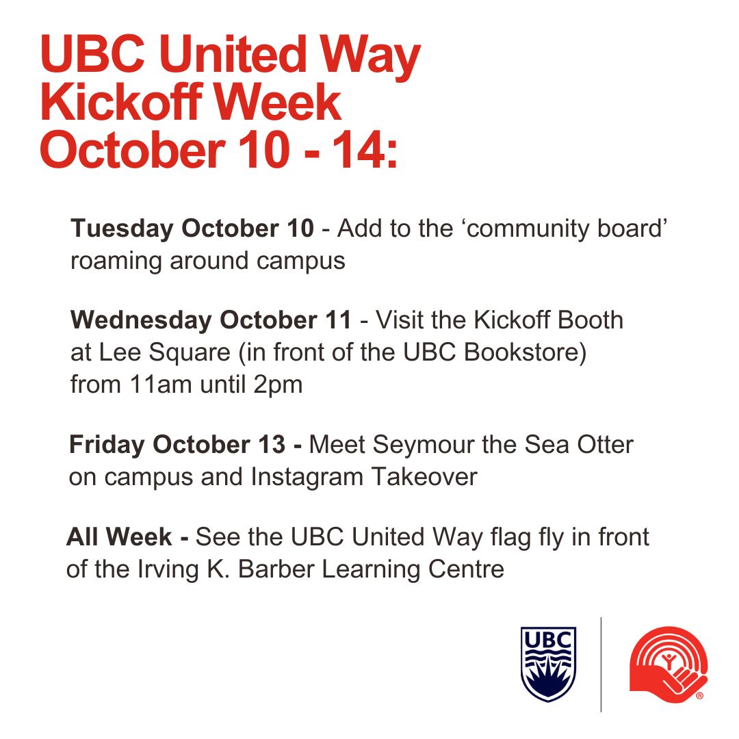 Join us for UBC United Way Kickoff week and look for one of our activations around campus from October 10 - 14. 

#locallove #hereforeach