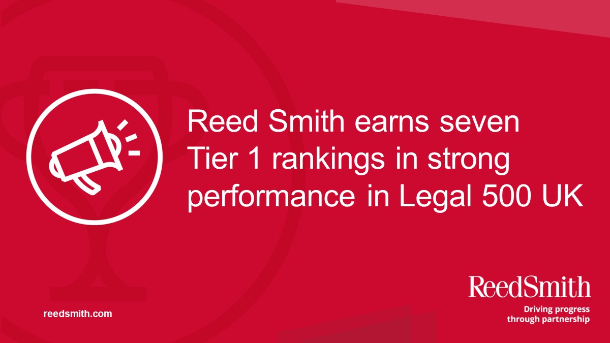 reedsmithllp's tweet image. We earned Tier 1 rankings in another strong performance in the @thelegal500 UK, for Commodities disputes; Fund finance; Insurance litigation; Digital content &amp;amp; social; Media finance; Shipping; and Trade finance. In total, we ranked in 46 practices - bit.ly/3tmz7h4