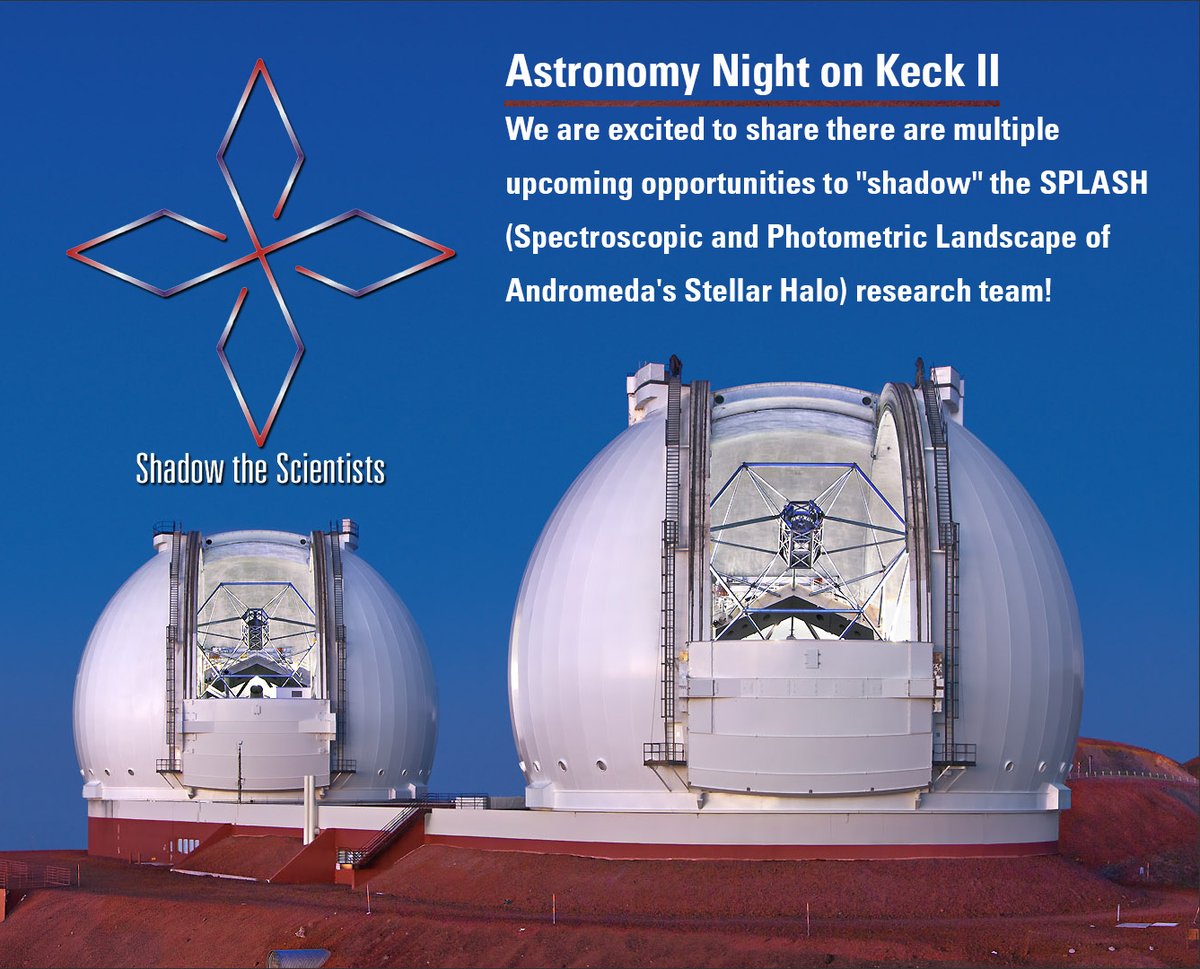 UCO's - @keckobservatory is hosting - the research team will use the Keck II 10-m telescope to study the kinematics and chemical composition of stars in the Andromeda Galaxy and its galaxy companion (M32). @StS_ShadowSci Livestream sessions begin tonight. bit.ly/3ZIgPDa