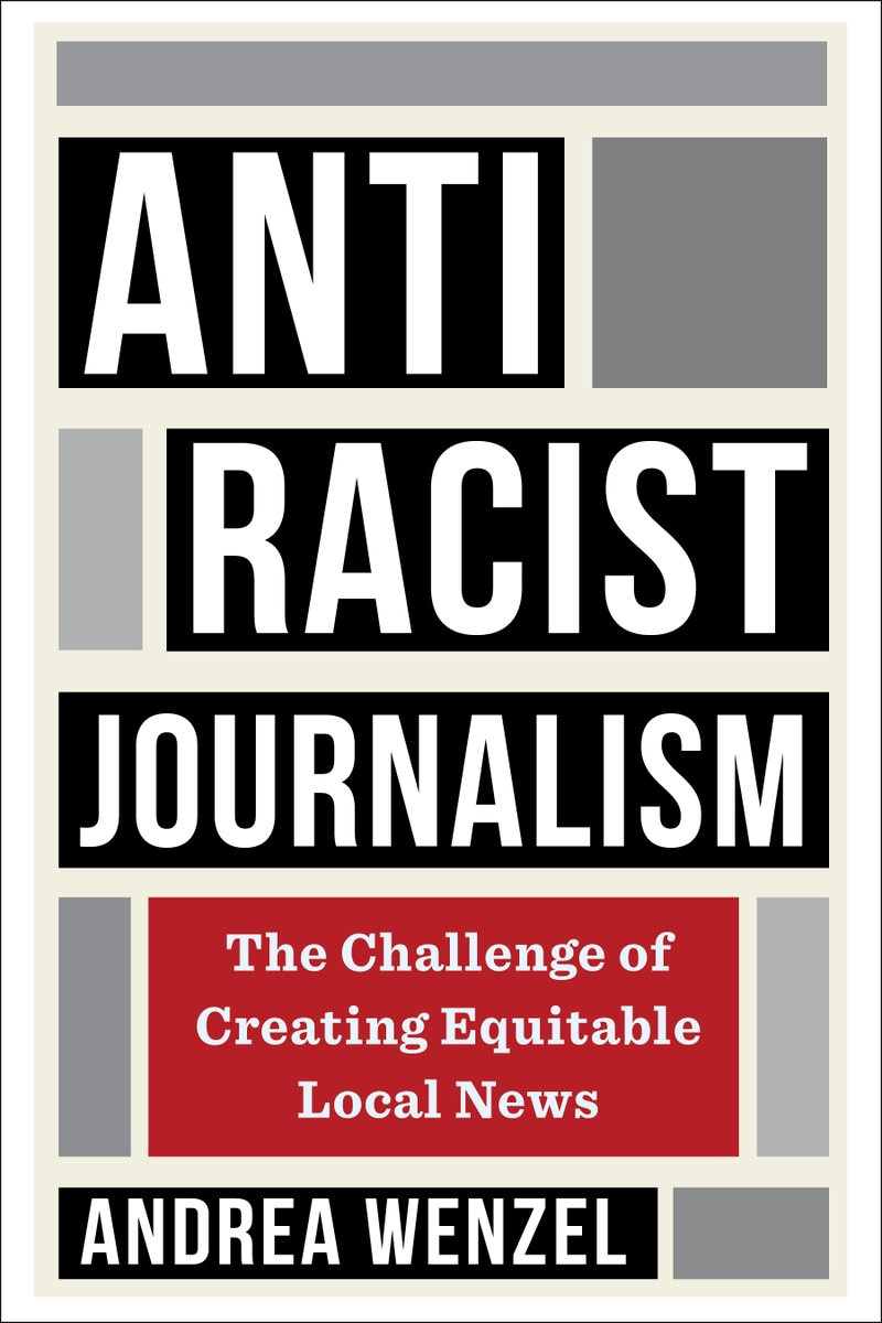 PhilipLeventhal's tweet image. Congratulations to @andreawenzel on the official publication of her new book, ANTIRACIST JOURNALISM: THE CHALLENGE OF CREATING EQUITABLE LOCAL NEWS. bit.ly/3LS4oiq
