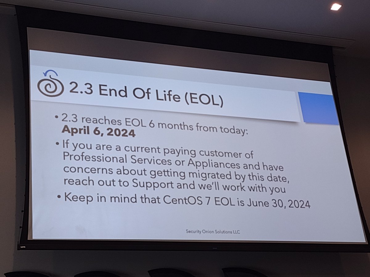 InfosecGoon's tweet photo. A note about @securityonion 2.3 EOL from #SOCAugusta https://t.co/orEroiiAtk