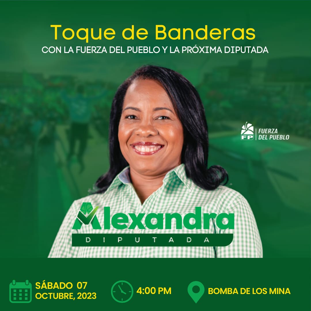 No te quedes en casa Mañana sábado 7. Acompáñanos en la Bomba de Los Minas SDE, Alexandra Peña, tu próxima Diputada y la Fuerza del Pueblo, te esperan! 💚 #YoVoy #AlexandraPeña🇩🇴 <a href="/AlexandrapenaRD/">AlexandraPeña</a> #FuerzaDelPueblo #AlexandraPeñaDiputada #AlexandraContigoSiempre