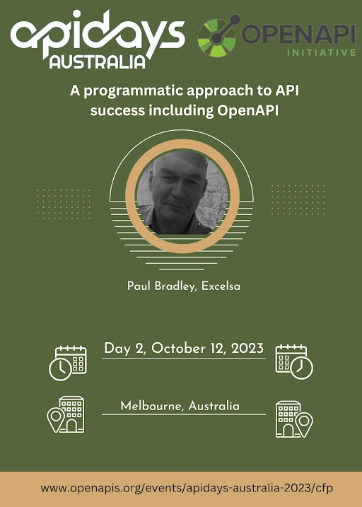 Apidays Australia is coming up Oct 11-12! Paul Bradley, COO & Co-Founder, Excelsa, will be covering “A programmatic approach to API success including OpenAPI” as a part of the dedicated #OpenAPI Track. Join us! #APIs #APIDays openapis.org/blog/2023/09/0…