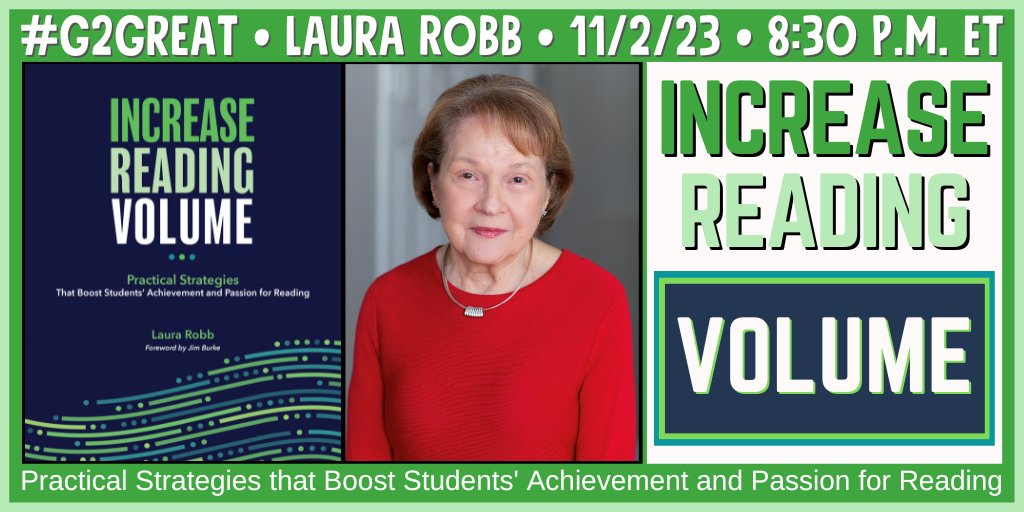 Next month #G2Great chat will be talking about the role of increasing reading volume with our friend Laura Robb. We hope you'll join the discussion!

Increase Reading Volume: Practical Strategies That Boost Students’ Achievement and Passion for Reading
<a href="/LRobbTeacher/">Laura Robb</a>