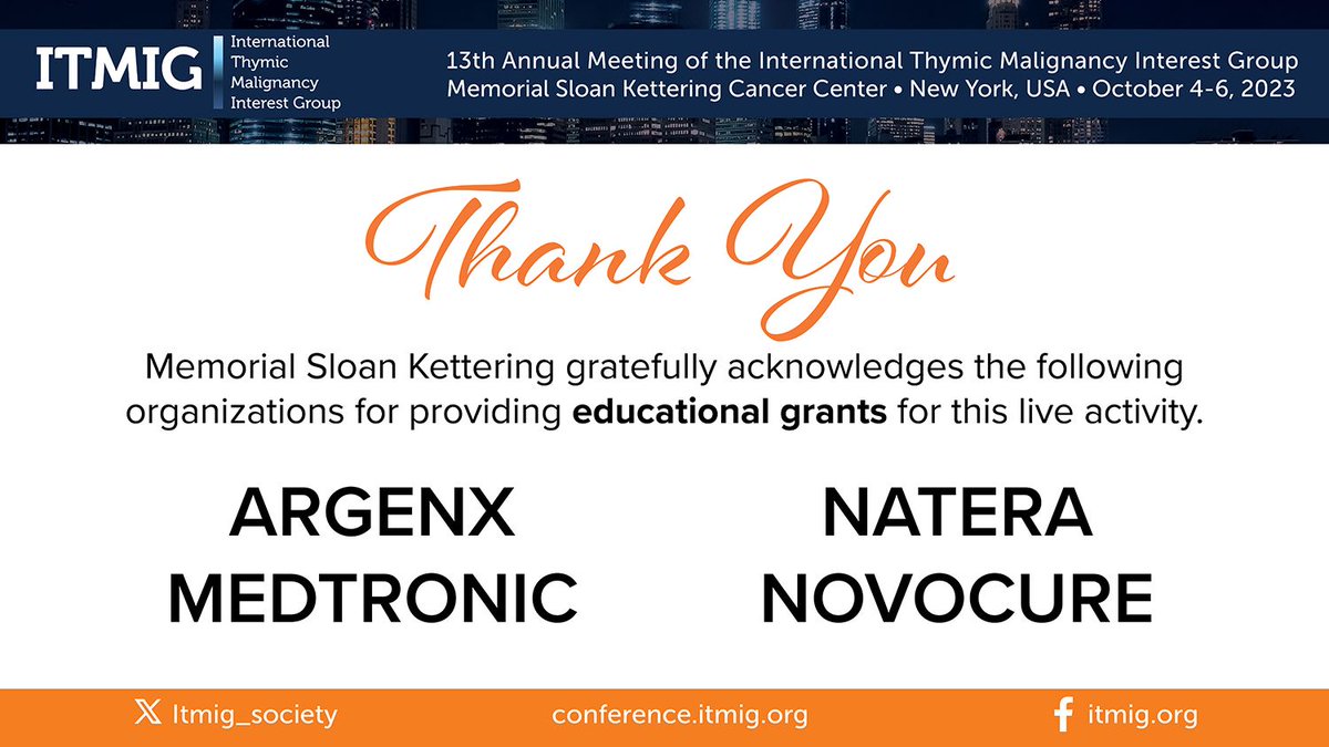 That's a wrap on the 14th International Thymic Malignancy Interest Group Annual Meeting! A big thank you to Argenx, Natera, Medtronic, and Novocure for your support in making #ITMIG2023 a success! #itmig