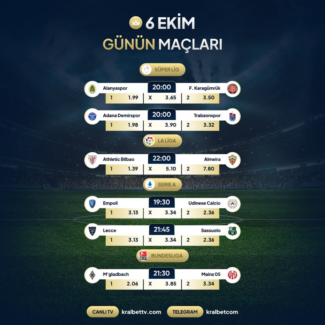 👑 #KRALBET'TEN GÜNÜN FAVORİ MAÇLARI ! 👑

 ➡️  ALANYASPOR - FATİH KARAGÜMRÜK  
 ➡️  ADANA DEMİRSPOR - TRABZONSPOR  
 ➡️  ATHLETİC BİLBAO - ALMEİRA 
 ➡️  EMPOLİ - UDİNESE 
➡️   LECCE - SASSUOLO 
➡️   M'GLADBACH - MAİNZ 05 
#kralbetgiriş #kralbetgiris