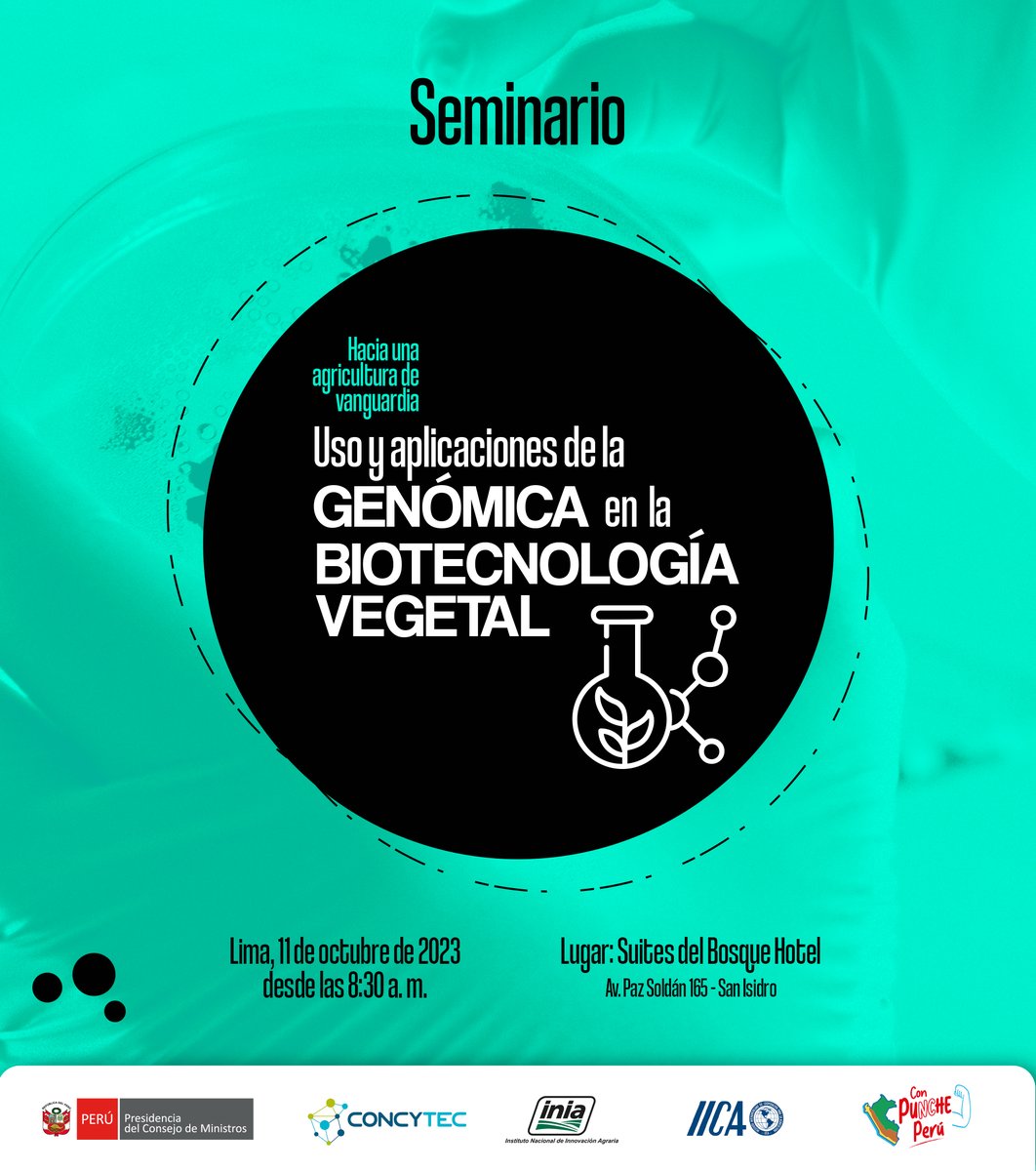 ConcytecPeru's tweet photo. 🌱Participa del Seminario: Hacia una agricultura de vanguardia: Uso y aplicaciones de la Genómica en la Biotecnología Vegetal. Regístrate ahora: https://t.co/L0hXU2enLh , más info: https://t.co/gusHhw4QxM ¡aforo limitado! 🌾🧪
@intaargentina @INIAPeru @IICAnoticias https://t.co/XQHG6jzXps