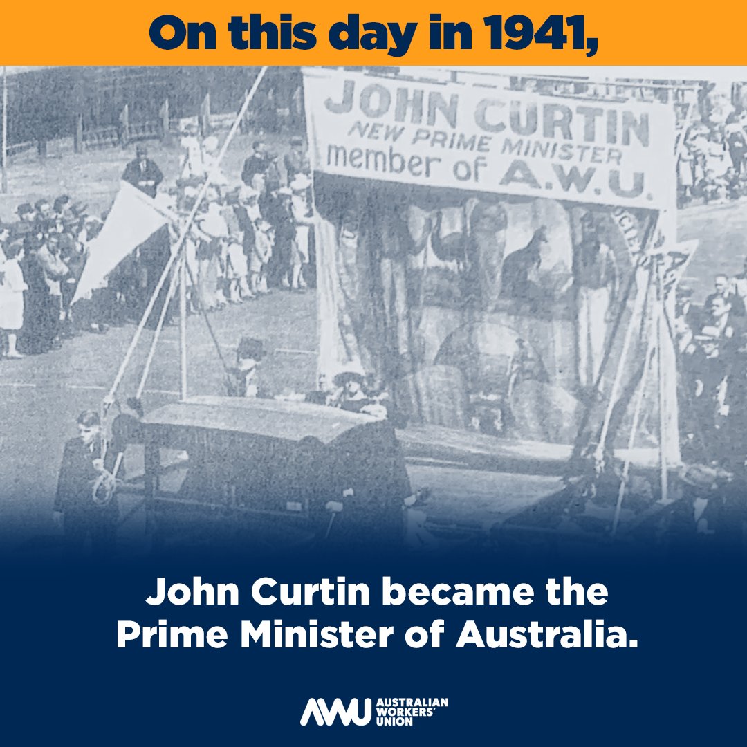 AWUnion's tweet photo. Today, we commemorate AWU organiser and editor of the AWU's Westralian Worker,  John Curtin, who became our Prime Minister on the 7th of October, 1941. 

John Curtin is remembered as the Prime Minister who led Australia through WW2.

#AWU #AWUnion #Unionhistory #Johncurtin https://t.co/rXZVfLIK0P