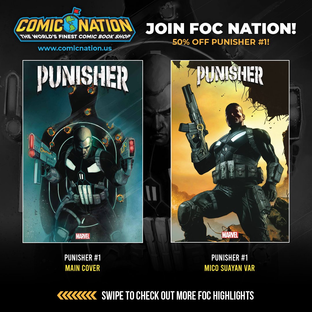ComicNationUS's tweet photo. BLAST cover prices with 50% OFF PUNISHER #1 and 15% OFF all other FOC Pre-Orders! Plus get an ADDITIONAL 5% OFF by using Discount Code FOCNATION! Your citizenship awaits! https://t.co/08fp6kAEKt https://t.co/J8fIEcGnKN