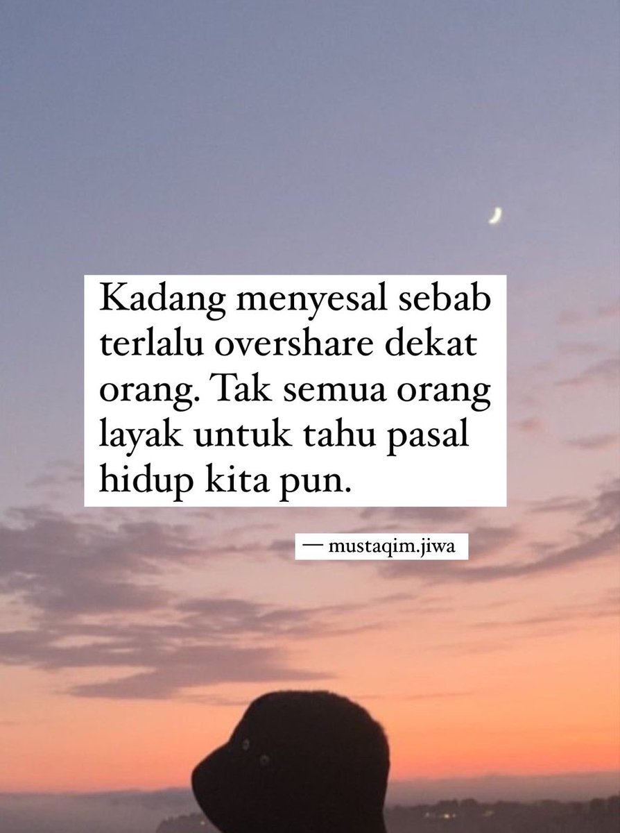 MustaqimJiwa's tweet photo. Pernah tak menyesal sebab selalu overshare? https://t.co/rok59KkMWT