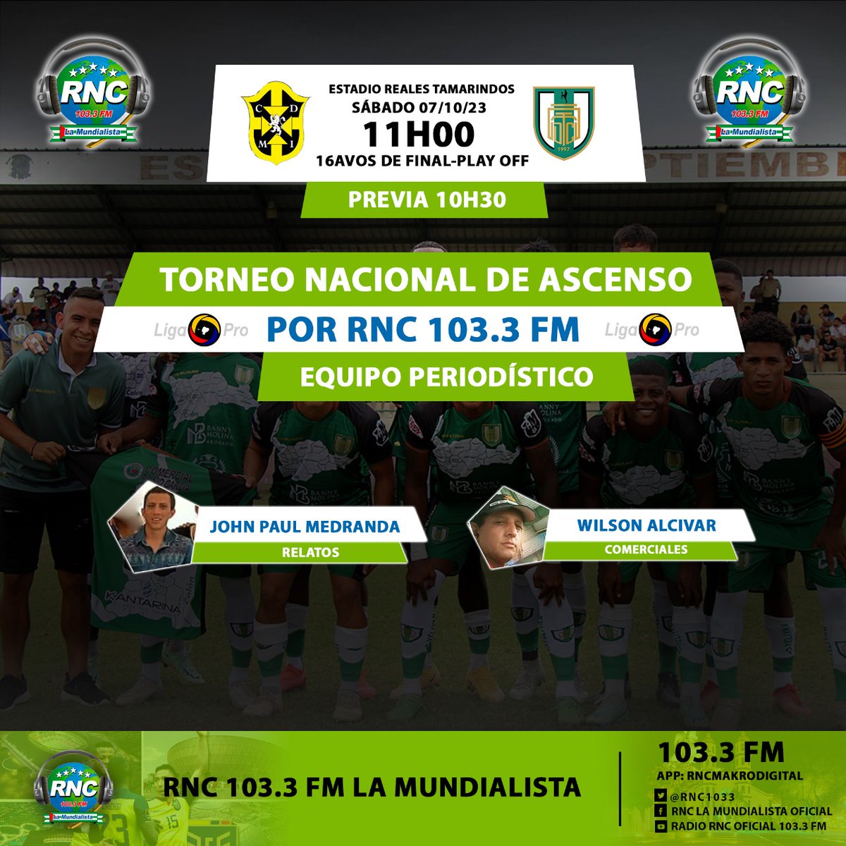 ⚽Play Off - 16avos de final - Ascenso Nacional🎙️📻

#MiguelIturralde 🆚 #DeportivoColón
Por la señal de la radio Mundialista del País

#RNC 103.3 FM. #LaMundialista