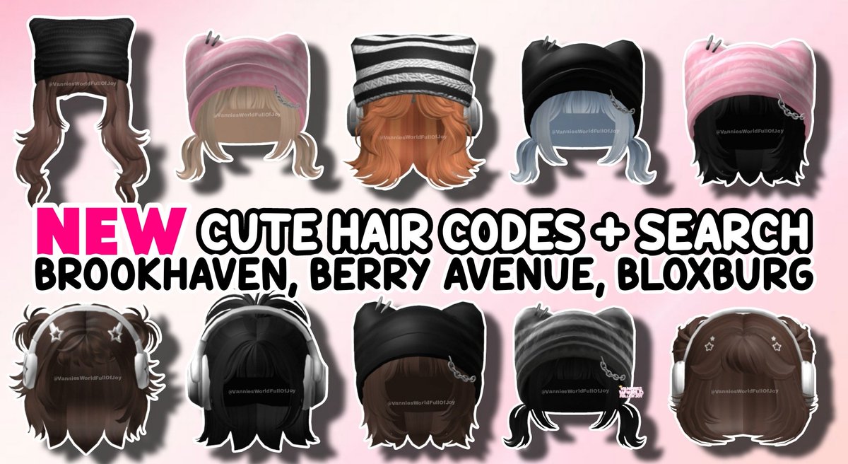 NEW* 10 CUTE HAIR ID CODES FOR BROOKHAVEN RP, BERRY AVENUE AND BLOXBURG 😍✨  