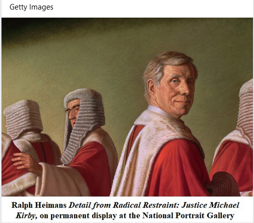 Justice Kirby Could Have Told Them…
Persimmon Quadrant Online 7th October 2023 

It was two pints of ale into the evening when I was asked the question I had been expecting for some time: “What do you think about this Voice referendum?” My companion at the pub, a distinguished