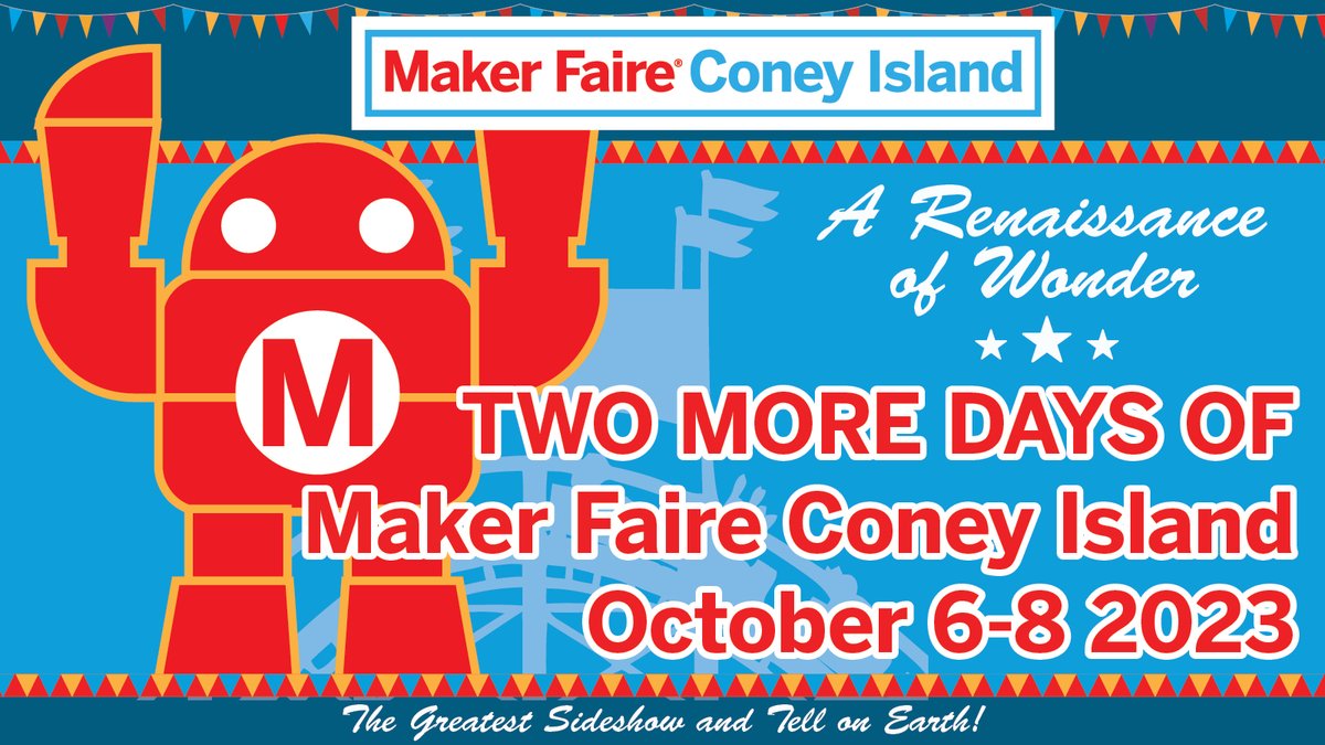 Looking for fun in #Brooklyn This weekend #NYC?

Two Days of Maker Faire Coney Island Ahead!

Show off, learn new skills &amp; be inspired.  October 6-8 2023 in Coney Island!

#Drones #3DPrinting #Crafts #Food and MORE!

Tickets:
universe.com/events/maker-f…