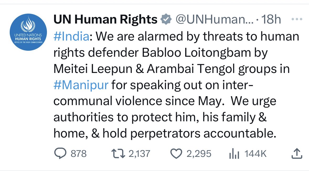 UN HUMAN RIGHTS RAISES ALARM OVER ACTIONS OF MEITEI LEEPUN AND ARAMBAI TENGGOL

The Office of the High Commissioner for <a href="/UNHumanRights/">UN Human Rights</a> has issued a public statement on social media platform X yesterday expressing alarm over the violent attempts by Meitei radical militias, namely