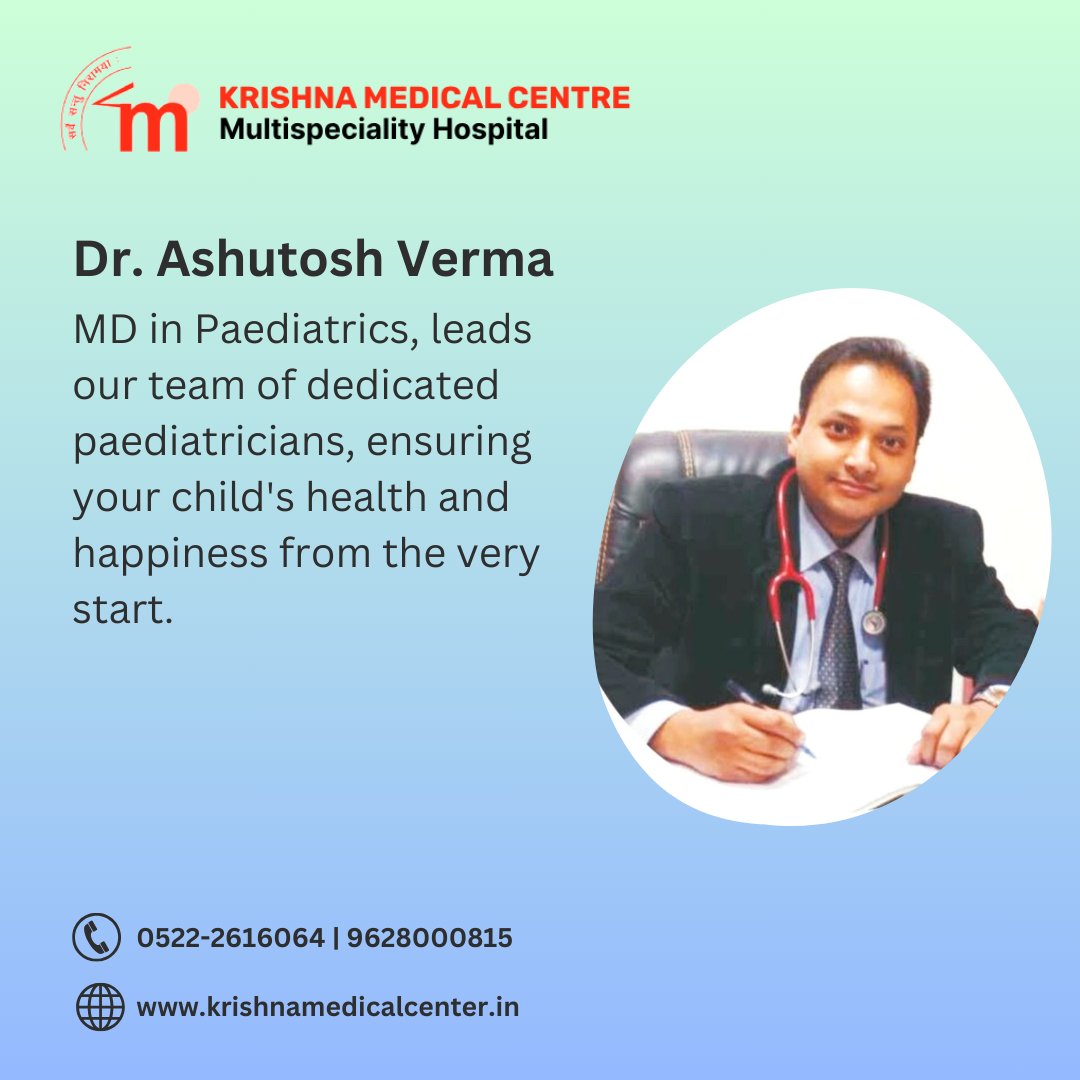 Meet Dr. Ashutosh Verma, our caring leader in paediatrics, dedicated to your child's lifelong health and happiness. #PediatricCare #ChildHealth #DrAshutoshVerma #HealthAndHappiness
.
.
#PediatricCare #ChildHealth #KrishnaMedicalCenter #HealthForKids