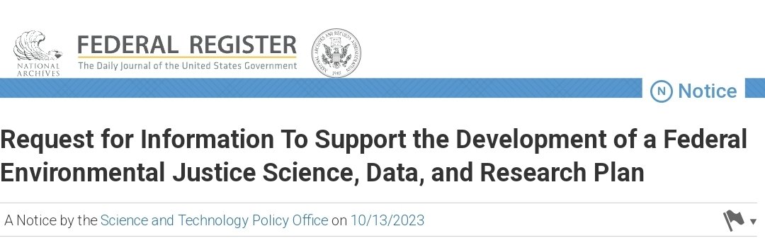 In response to the @POTUS Environmental Justice Executive Order, a new @WHOSTP Request for Information is out to inform development of a government-wide Environmental Justice Science, Data, and Research Plan. Share input by December 12. federalregister.gov/documents/2023…