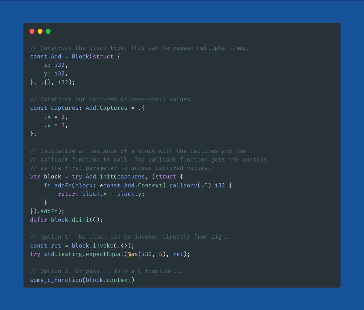 mitchellh's tweet image. Thanks to an amazing contributor, zig-objc now has a pure Zig implementation of Blocks (C closures). This lets you construct blocks in Zig, pass them to C APIs, and have C call back into Zig (w/ closed-over values). Some of the coolest Zig work I&apos;ve seen. github.com/mitchellh/zig-…