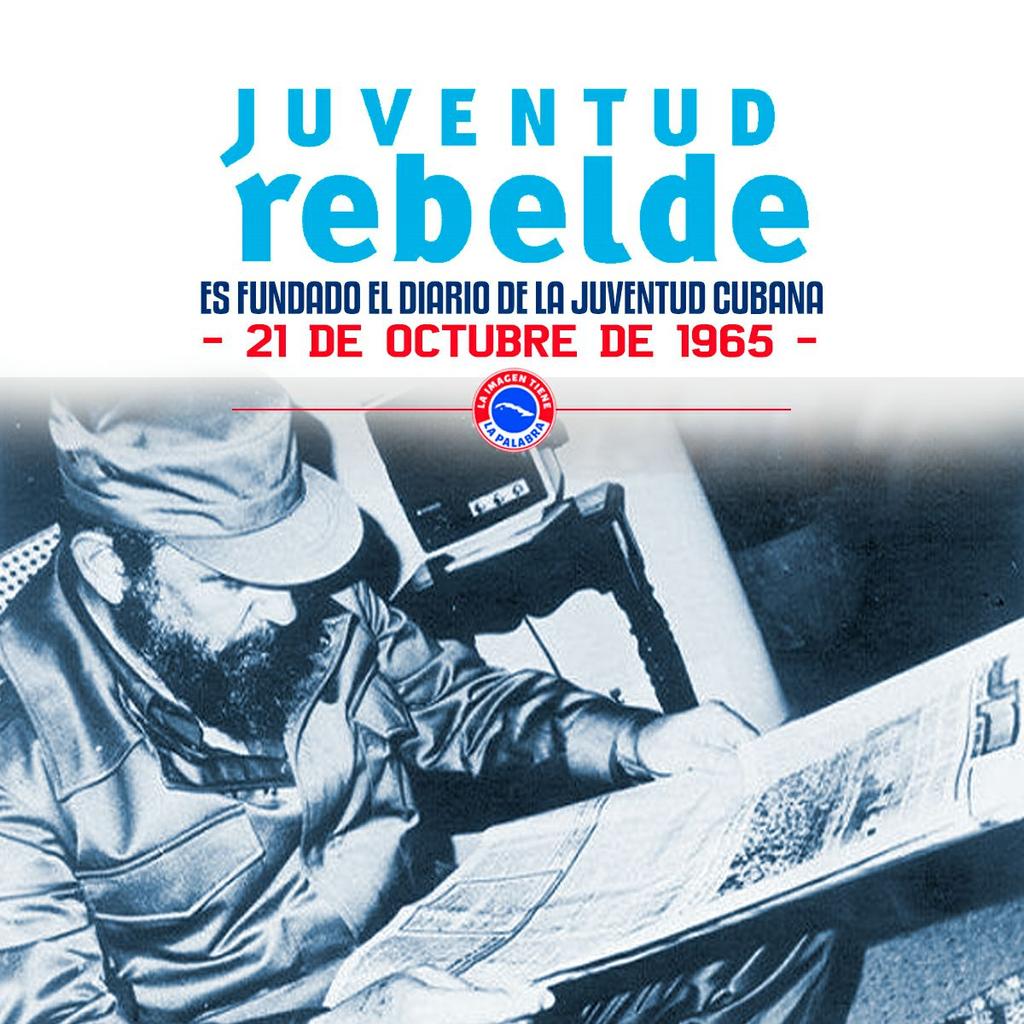 Felicitaciones al colectivo de @JuventudRebelde, periódico fundado por nuestro Comandante en Jefe #Fidel Castro Ruz el 21 de octubre de 1965, 'destinado fundamentalmente a la juventud... y que las cosas que allí se escriban puedan interesar también a todos los demás'. #Cuba 🇨🇺
