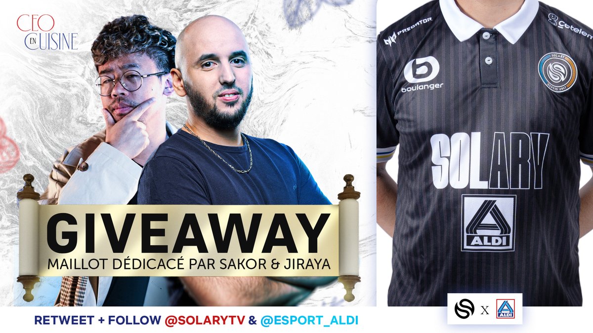 Ce soir on vous régale en cuisine et sur Twitter avec un giveaway 😋

Pour participer :
🔹 Follow <a href="/SolaryTV/">Solary</a> &amp; <a href="/Esport_ALDI/">ALDI Esport</a> 
🔸 RT et commente où tu aimerais que Sakor et Jiji signent ton maillot