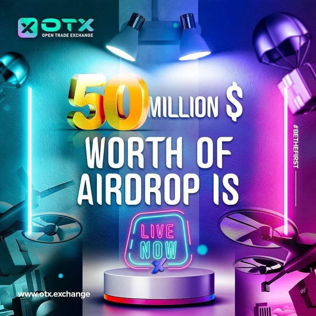 ZeedCipher's tweet photo. #OTXExchange #Airdrop  $50 Million USD Airdrop free🤑🤑🤑🤑
If you missd Binance? 
Dont Miss #OTX Exchange Airdrop 
Total supply Only 500M $OTX 

Register &amp; Claim your free $OTX Coin
Link- https://t.co/1GcHeLm3pY
Invite Code- 830924131
@OTX_Exchange @everyone https://t.co/91Lg6PFhiN