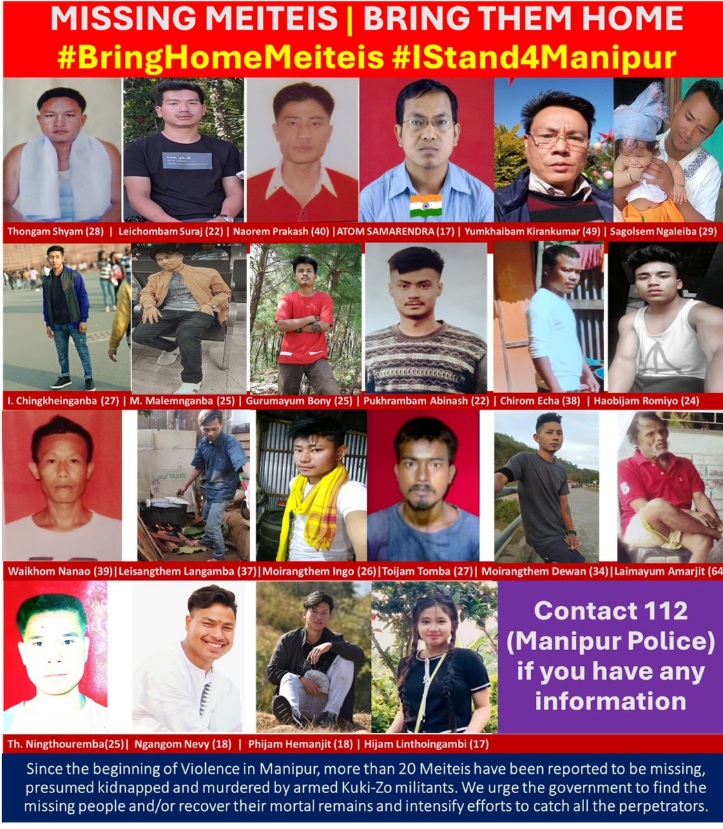 Help Find Missing Meiteis | Bring Them Home

#BringHomeMeiteis #IStand4Manipur

They are Kidnapped and Presumed Murdered by Kuki Militants

Contact <a href="/manipur_police/">Manipur Police</a> at 112 if you have any information

List of Missing Meiteis 

1. Thongam Shyam (38), SO: TH. Achou, 
   Address: