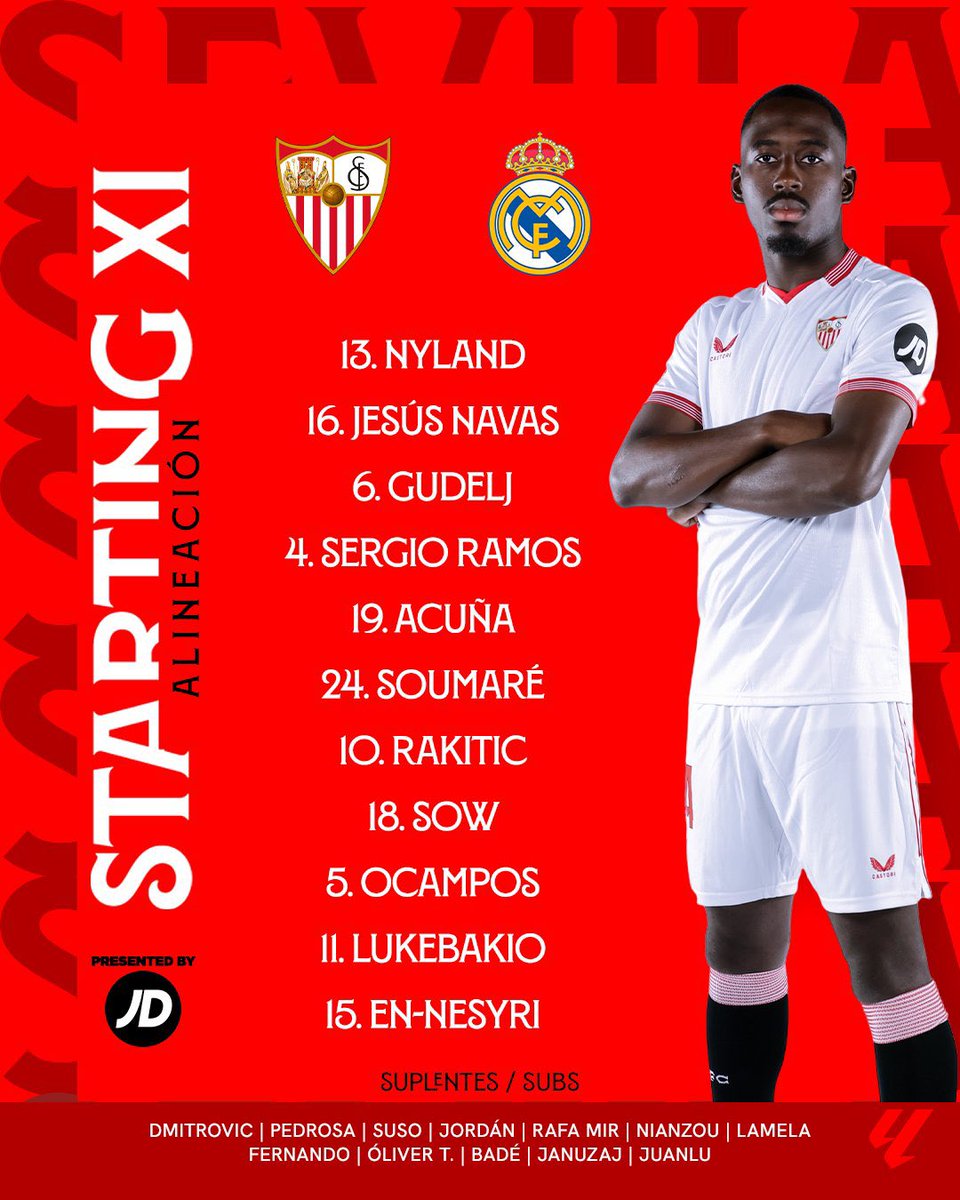 SevillaFC_ENG's tweet photo. Your 𝐒𝐓𝐀𝐑𝐓𝐈𝐍𝐆 𝐗𝐈 for #SevillaFCRealMadrid! ⚔️ https://t.co/tEQXlmXS0y