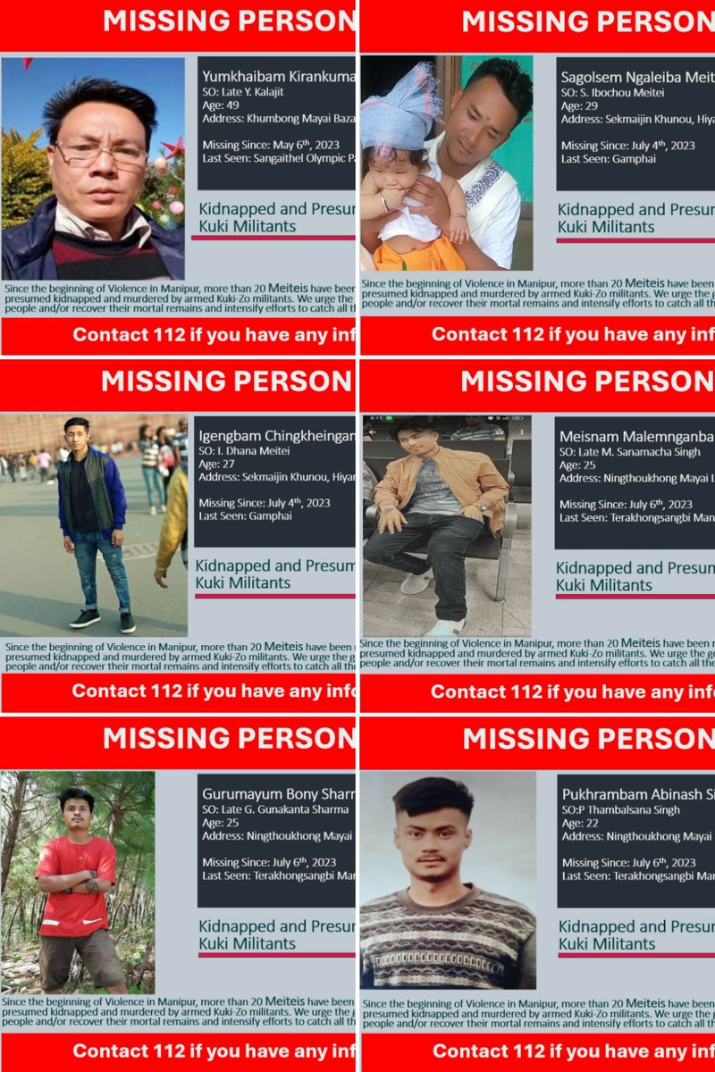 🚨 Appeal

Since the outbreak of violence in Manipur starting from 3rd of May, 2023, there remains 22  unresolved cases involving missing individuals from the Meitei community. Their fates, whether alive or deceased, remain unknown. Our urgent plea is for the safe return of these
