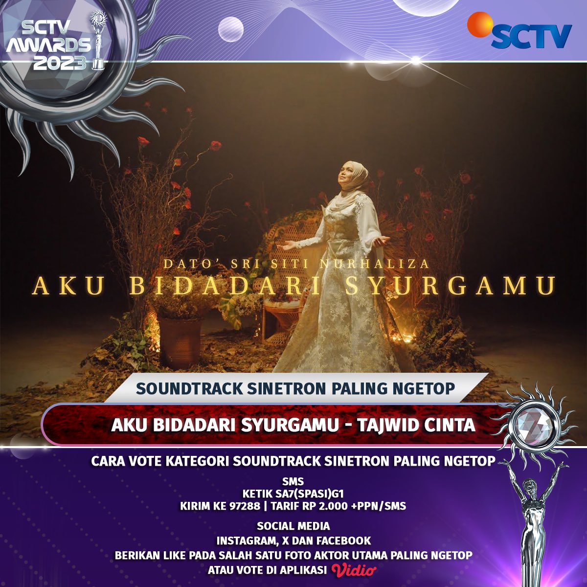 SCTV's tweet photo. Soundtrack dalam sebuah sinetron mendukung alur cerita semakin kuat & membuat terngiang-ngiang juga! 

Yuk, dukung Aku Bidadari Syurgamu - Tajwid Cinta untuk membawa pulang piala "Soundtrack Sinetron Paling Ngetop" dengan cara follow akun social media SCTV dan like foto ini, ya! 

#VoteSA2023 #SA7 #SA2023TajwidCinta #SCTVAwards2023 #SCTVSpesial