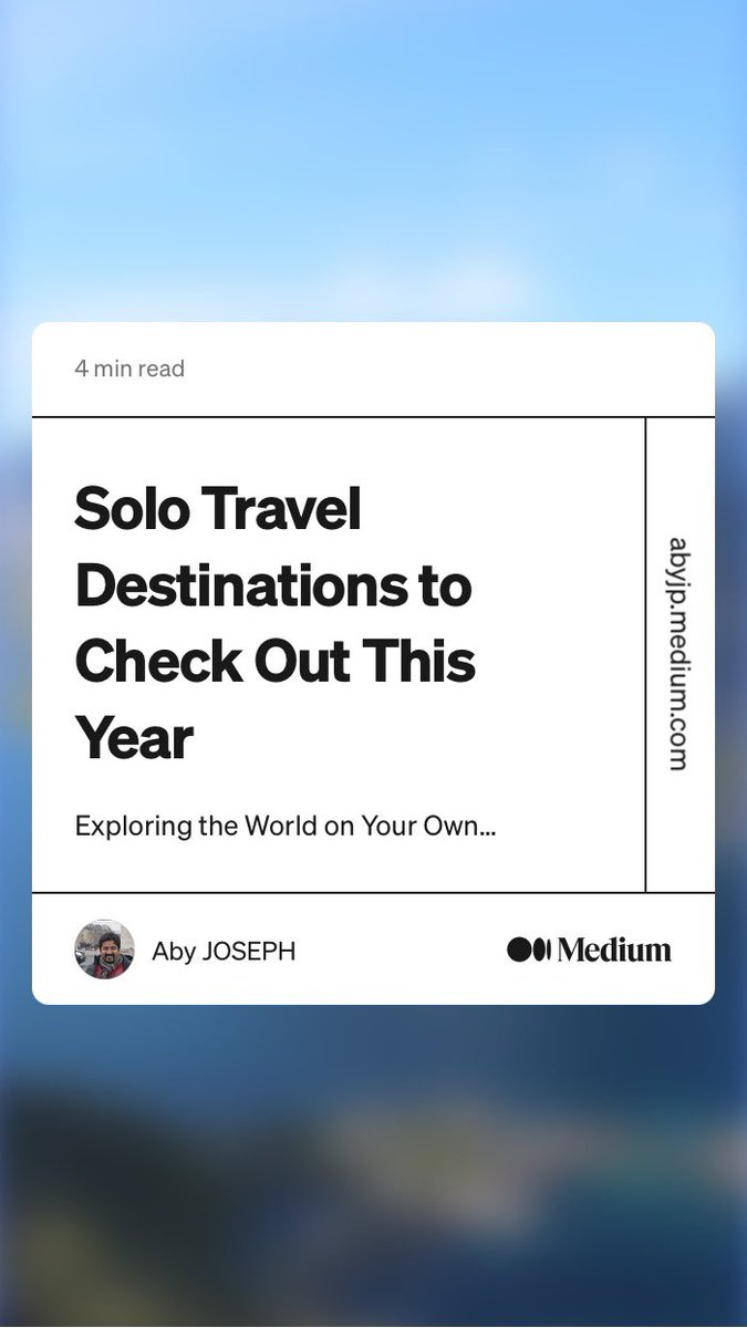 “Solo Travel #Destinations to Check Out This Year” by @abyjp Aby JOSEPH medium.com/digital-global… #Travel #SoloTravel