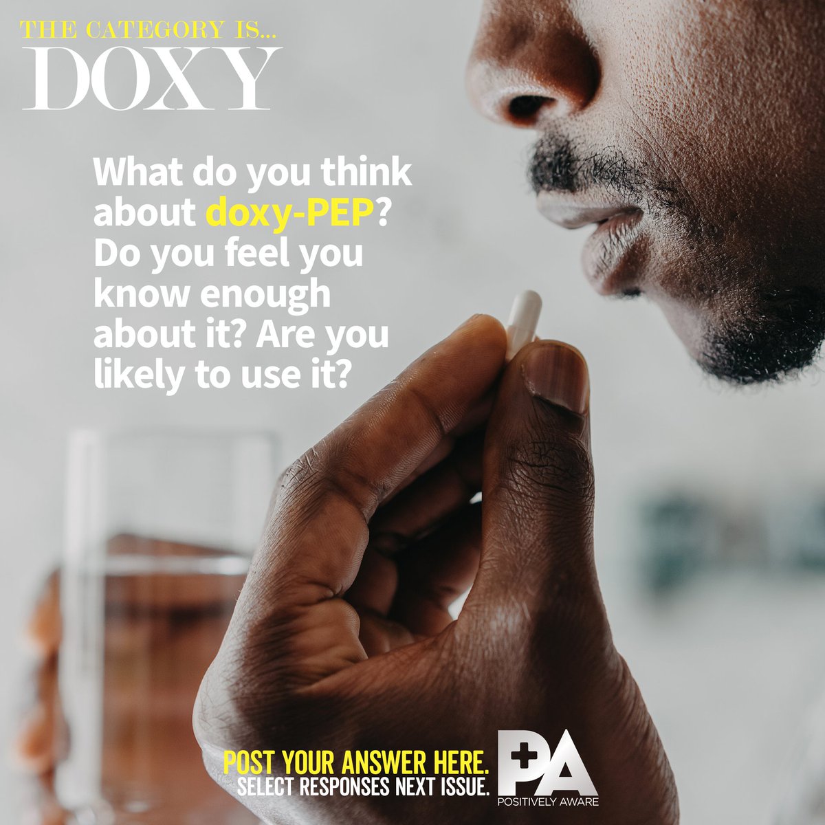 The oral antibiotic doxycycline has been shown to reduce sexually transmitted infections by two-thirds in MSMs when taken within 72 hours. @PosAware wants to know: What do you think about doxy-PEP? Do you feel you know enough about doxy-PEP? Are you likely to use it?