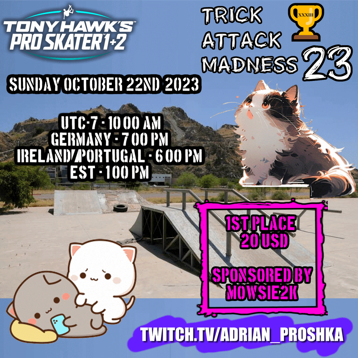 AdrianProshka's tweet photo. 🏆 THPS 1+2🏆 P&amp;W's Trick Attack Tournament 33rd  Edition "Trick Attack Madness #23"

https://t.co/QulWU9WbO0

Sun Oct 22nd 2023
UTC-7 10:00AM 
Germany 7:00PM 
Ireland/Portugal 6:00 PM 
EST 1:00 PM 
 #thps #thps1and2 #tournament #TrickAttack #TonyHawk #skate #SK8 #thpsTournament https://t.co/WkYjiUuAcd
