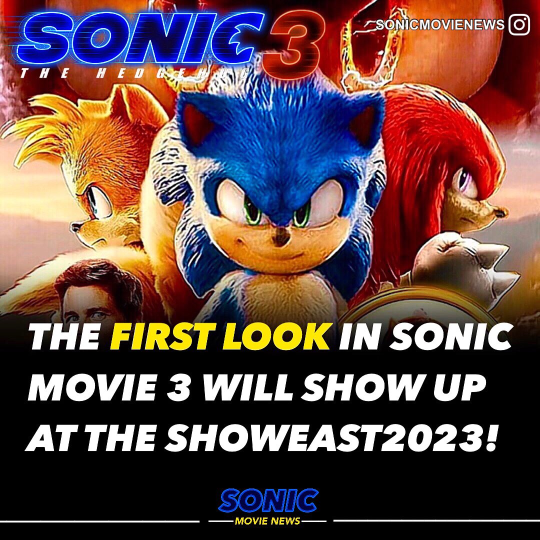 Sonic movienews on X: First look for #SonicMovie3 is going to show up at  the ShowEast2023 on October 23-26th there most likely the title reveal  could potentially show up! 👀🔥💙 Source: @Cryptic4KQual #