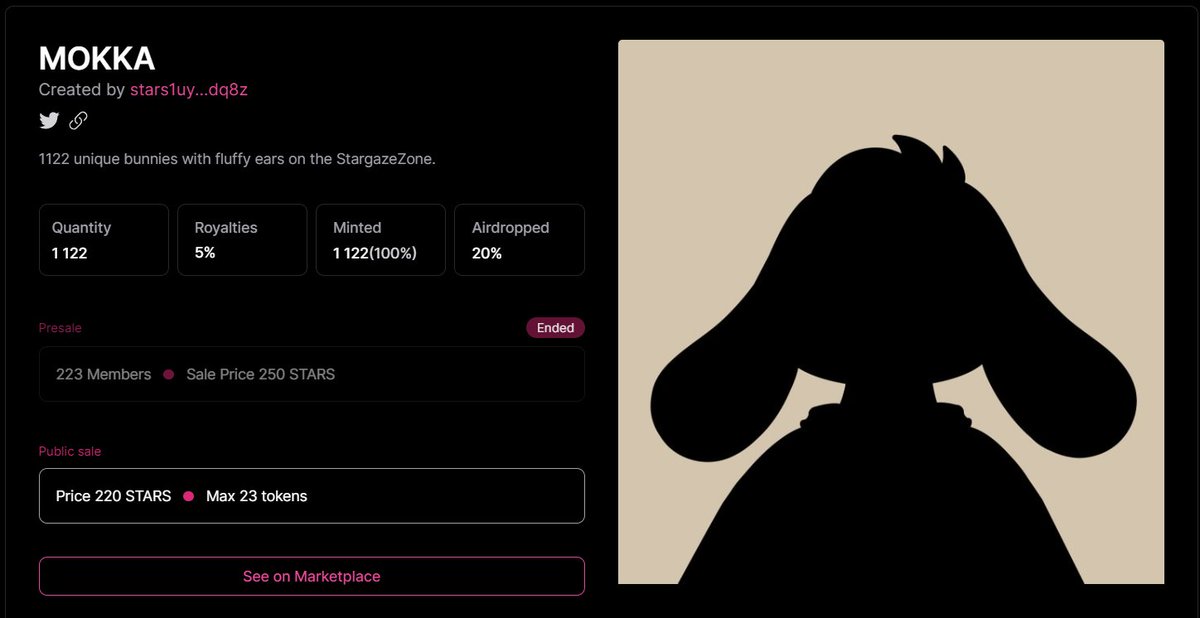 MOKKA SOLD OUT! 🎉

We've burned🔥  the remaining tokens of our collection. We did this to maintain interest in the collection. The remaining 1/1 and rare NFTs have been minted and will be raffled among the holders.

stargaze.zone/m/mokka